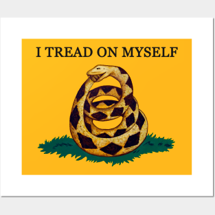 I Tread On Myself Posters and Art